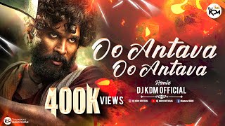 Oo Antava Vava Dj Song Halgi Mix  Oo Antava Dj Song  Oo Antava Vava Oo Antava Dj Remix  Dj KDM [upl. by Ellehsem740]