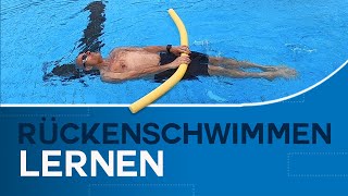 Rückenschwimmen lernen 🏊 Die einfachste Lage in 30 Minuten beherrschen [upl. by Arihaj]