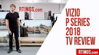 Vizio P Series 2018 Review  RTINGScom [upl. by Ytsirhk849]