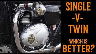 Single Cylinder versus Twin cylinder MOTORCYCLE Which is the best Things aint what they used to be [upl. by Erek33]