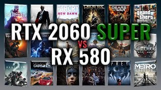 RTX 2060 SUPER vs RX 580 Benchmarks  Gaming Tests Review amp Comparison  59 tests [upl. by Drus198]