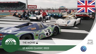 🎬 Le Mans Classic 2023  The movie 🇬🇧 [upl. by Russel286]