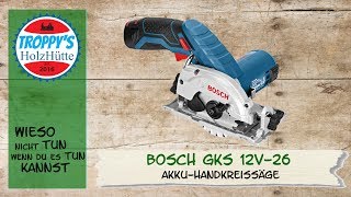 Bosch GKS 12V 26AkkukreissägeTestbericht [upl. by Luella]