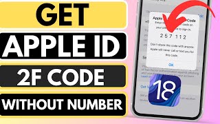 How To Get Apple ID Verification Code Without Email and Number on iPhone  iOS 18 [upl. by Naaman227]