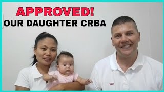 OUR DAUGHTER CRBA GOT APPROVED  🇵🇭🇺🇲 [upl. by Eizzik]