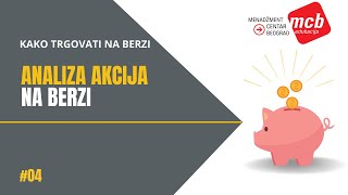 Kako trgovati na Berzi 4 Analiza Akcija na Berzi 123 [upl. by Aindrea]