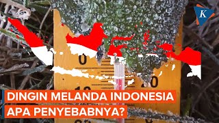 Dingin Melanda Indonesia Apa Penyebabnya [upl. by Ssac363]