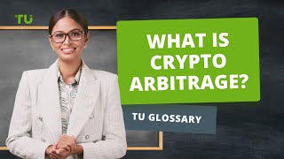 What Is Crypto Arbitrage  Cryptocurrency Trading Strategy  Arbitrage Trading [upl. by Kendricks896]