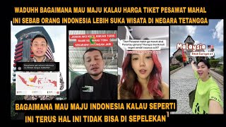 TIKET PESAWAT MAHAL NETIZEN MENGELUH BAGAIMANA MAU MAJU WISATANYA KALAU SEPERTI INI [upl. by Muna671]