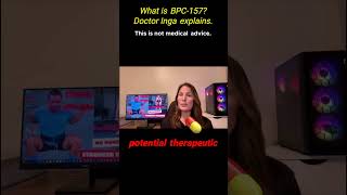 What is BPC157 Doctor Inga explains🌟 [upl. by Esil615]