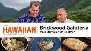 Brickwood Galuteria makes Hawaiian Style Salmon and Sausage amp Clams [upl. by Carlene]