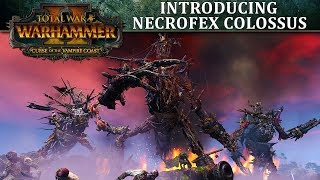 Total War WARHAMMER 2  Introducing Necrofex Colossus [upl. by Vyse]