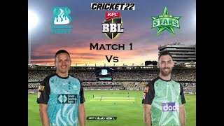 Cricket 22 Big Bash League  Match 1 Brisbane Heat Vs Melbourne Stars 2nd Innings [upl. by Aremihc]