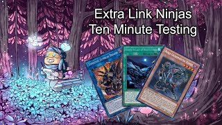 EXTRA LINK NINJA  Ten Minute Testing 81618 [upl. by Otxis893]