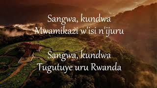 Sangwa Kundwa Mwamikazi wisi nijuru  Chorale Nyampinga Lyrics [upl. by Harbour]