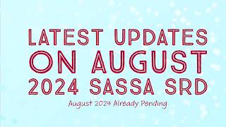 August 2024 SASSA SRD R370 Pending  SASSA SRD August Latest Updates [upl. by Bogie]