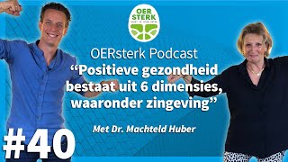 dr Machteld Huber ‘Positieve gezondheid bestaat uit 6 dimensies waaronder zingeving’ [upl. by Stent]