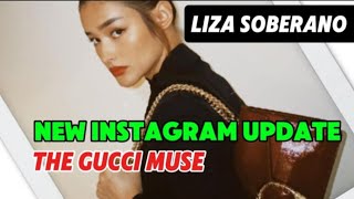 LIZA SOBERANO NEW INSTAGRAM UPDATETHE GUCCI MUSE [upl. by Amalberga]