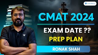 CMAT 2024 Exam Date   Prep Plan  Ronak Shah cmat2024 [upl. by Euqinimod105]