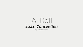 A Doll  from Jazz Conception by Jim Snidero [upl. by Eelatan]