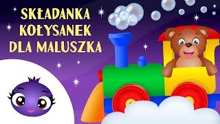 Składanka kołysanek dla maluszka [upl. by Vilberg]