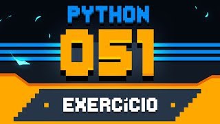 Exercício Python 051  Progressão Aritmética [upl. by Ecnerolf]