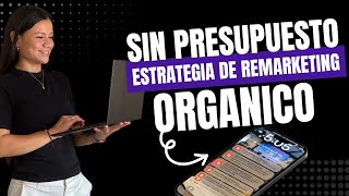 VENDE MÁS EN INTERNET  ESTRATEGIA DE REMARKETING Sin Invertir [upl. by Anilecram]