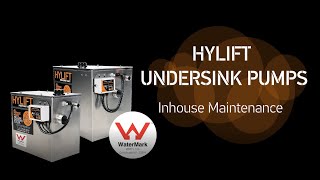 HYLIFT Undersink Pump Inhouse Maintenance [upl. by Mortensen]