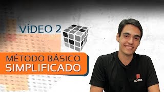 Como montar o Cubo Mágico  Método Simplificado 2 [upl. by Abekam]