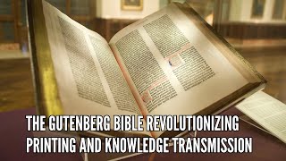 The Gutenberg Bible Revolutionizing Printing and Knowledge Transmission [upl. by Kidd370]