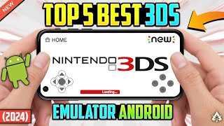 NEW TOP 5 BEST 3DS EMULATORS FOR ANDROID 2024  3DS ON ANDROID [upl. by Atilef]