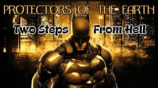 Two Steps From Hell  Protectors of the Earth • Batman Edition [upl. by Warwick609]