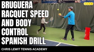 Bruguera Racquet Speed and Body Control Spanish Drill [upl. by Wylde]