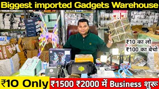 Biggest imported gadgets warehouse Cheapest smart gadgets  Electronics smart gadgets at wholesale [upl. by Artemis112]