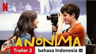 Anonymously Yours Trailer 2 dengan subtitle  Trailer bahasa Indonesia  Netflix [upl. by Edison859]