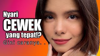 Cara Menemukan Cewek Yang Tepat [upl. by Kado442]