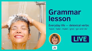 Grammar Lesson Delexical verbs [upl. by Ssitnerp]