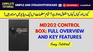 MD202 Control Box Overview A Quick Guide for Beginners  Facilitators Plus [upl. by Adnolor]