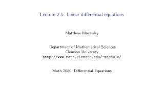 Differential Equations Lecture 25 Linear differential equations [upl. by Grae722]