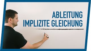 Ableitung Implizite Gleichung  Mathe by Daniel Jung [upl. by Epifano]