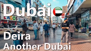 Another Dubai Deira District Walking Tour 4K 🇦🇪 [upl. by Ecreip]