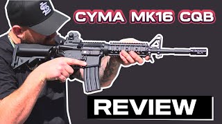 CYMA MK16 CQB  REVIEW [upl. by Annailuj]