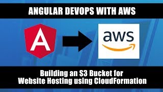 AWS CloudFormation  Building an S3 Bucket for Website Hosting [upl. by Ennybor363]