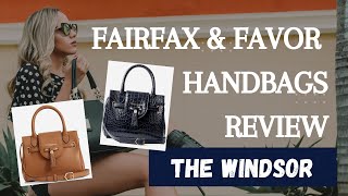 Fairfax amp Favor Handbags Review  The Windsor [upl. by Connie771]