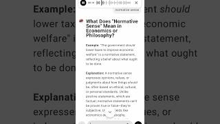 What Does quotNormative Sensequot Mean in Economics or Philosophy [upl. by Alamap957]