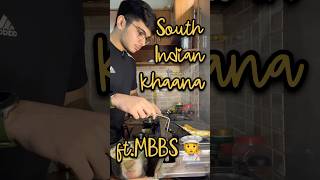 Making south indian food ftMBBS👨🏻‍🍳🩺 neet mbbs neet2025 cooking motivation trending [upl. by Sang818]