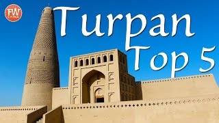 Travel to Turpan Top 5 Places to Visit in Xinjiangs Beautiful Silk Road Oasis [upl. by Egief427]