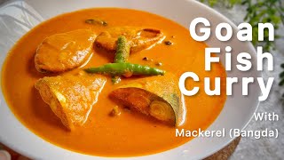 Goan Fish Curry  Classic Mackerel Curry with Teppal  No Oil [upl. by Elinad61]