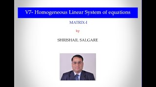 V7 Homogeneous Linear System of equations [upl. by Annadal]