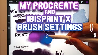 My Procreate and IbisPaint X Brush Settings [upl. by Rudiger]